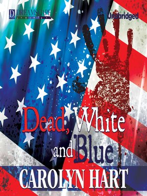 cover image of Dead, White, and Blue